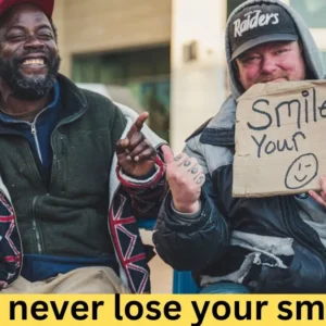 The never lose your smile